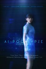 Watch AI-pocalypse (Short 2018) Zoechip
