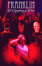 Watch Franklin: A Symphony of Pain Zoechip