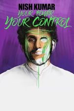 Watch Nish Kumar: Your Power, Your Control Zoechip
