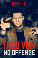 Watch Theo Von: No Offense Zoechip