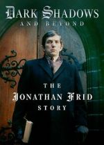 Watch Dark Shadows and Beyond - The Jonathan Frid Story Zoechip