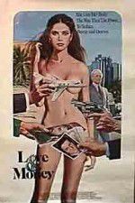 Watch Love & Money Zoechip