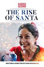 Watch The Rise of Santa (Short 2019) Zoechip