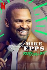 Watch Mike Epps: Ready to Sell Out Zoechip