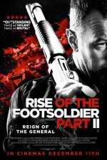 Watch Rise of the Footsoldier Part II Zoechip