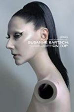 Watch Susanne Bartsch: On Top Zoechip