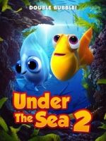Watch Under The Sea 2 Zoechip