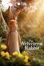 Watch The Velveteen Rabbit Zoechip
