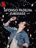 Watch Afonso Padilha: Classless (TV Special 2020) Zoechip