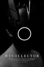 Watch Recollector (Short 2023) Zoechip