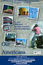 Watch Our Vanishing Americana Zoechip