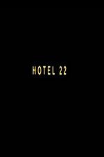 Watch Hotel 22 Zoechip