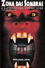 Watch Shadow Zone The Undead Express Zoechip
