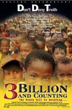 Watch 3 Billion and Counting Zoechip