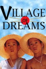 Watch Village of Dreams Zoechip