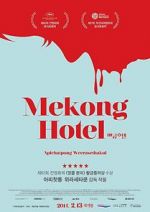 Watch Mekong Hotel Zoechip