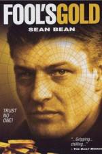 Watch Fool's Gold The Story of the Brink's-Mat Robbery Zoechip