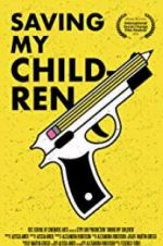 Watch Saving My Children Zoechip