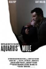 Watch Aquarius Mule Zoechip