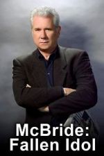 Watch McBride: Fallen Idol Zoechip