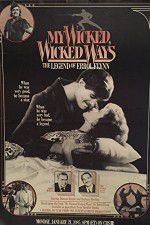 Watch My Wicked, Wicked Ways: The Legend of Errol Flynn Zoechip