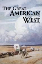 Watch The Great American West Zoechip