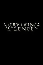 Watch Surviving Silence Zoechip