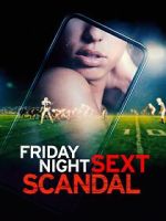 Watch Friday Night Sext Scandal Zoechip