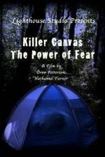 Watch Killer Canvas The Power of Fear Zoechip