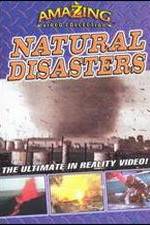 Watch Amazing Video Collection: Natural Disasters Zoechip