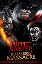 Watch Puppet Master: Blitzkrieg Massacre Zoechip