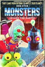 Watch Bug-Eyed Monsters Invade the Earth! Zoechip