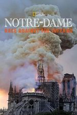 Watch Notre-Dame: Race Against the Inferno Zoechip