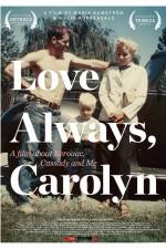 Watch Love Always Carolyn Zoechip