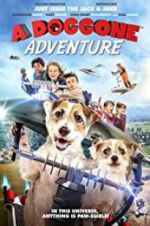 Watch A Doggone Adventure Zoechip