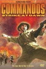 Watch Commandos Strike at Dawn Zoechip