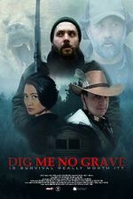 Watch Dig Me No Grave Zoechip