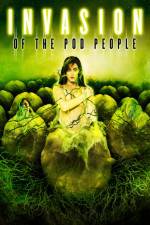 Watch Invasion of the Pod People Zoechip