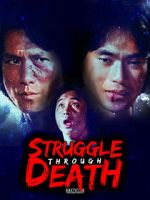 Watch Struggle Through Death Zoechip