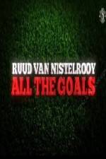 Watch Ruud Van Nistelrooy All The Goals Zoechip