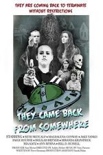 Watch They Came Back from Somewhere Zoechip