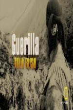 Watch Guerilla Gold Rush Zoechip