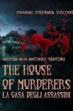 Watch The house of murderers Zoechip