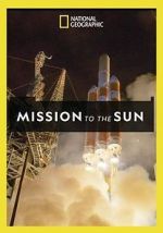 Watch Mission to the Sun Zoechip