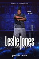 Watch Leslie Jones: Life Part 2 (TV Special 2025) Zoechip