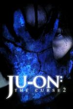 Watch Ju-on: The Curse 2 Zoechip