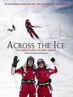 Watch Across the Ice: The Greenland Victory March Zoechip