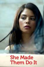 Watch She Made Them Do It Zoechip