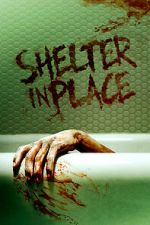 Watch Shelter in Place Zoechip