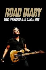 Watch Road Diary: Bruce Springsteen and The E Street Band Zoechip